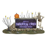 We're A Skeleton Crew Sign, 6013647, Halloween